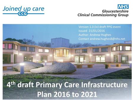 4th draft Primary Care Infrastructure Plan 2016 to 2021