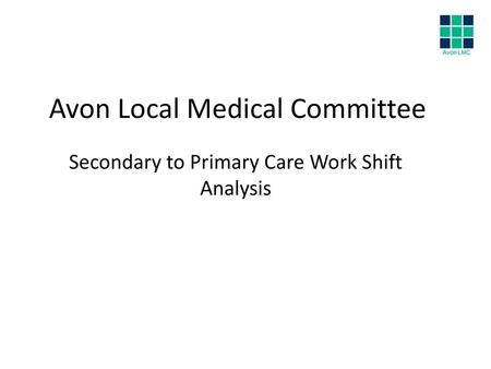 Avon Local Medical Committee