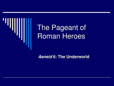 The Pageant of Roman Heroes