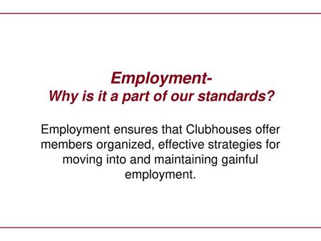 Employment- Why is it a part of our standards