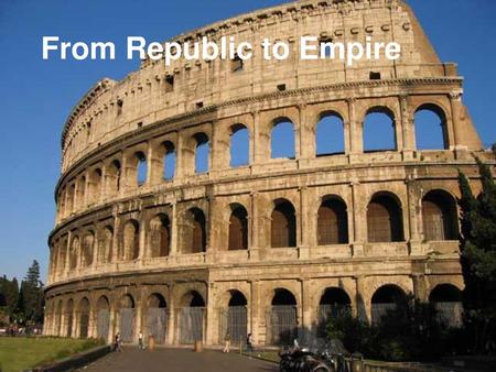 From Republic to Empire