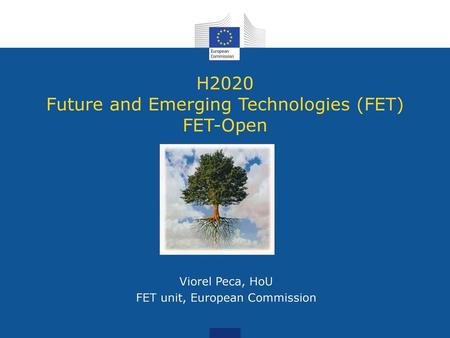 H2020 Future and Emerging Technologies (FET) FET-Open