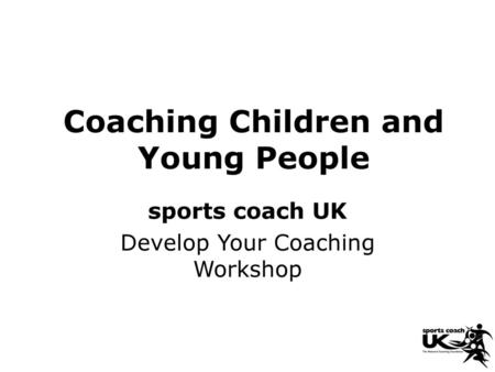 Coaching Children and Young People