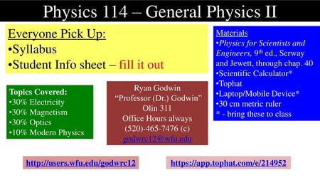 Physics 114 – General Physics II