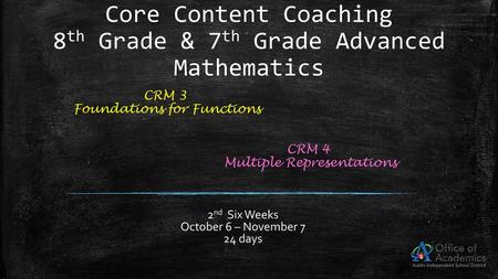 Core Content Coaching 8th Grade & 7th Grade Advanced Mathematics