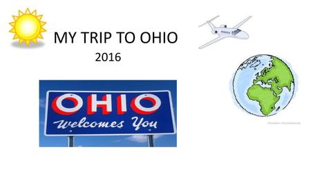 MY TRIP TO OHIO 2016.