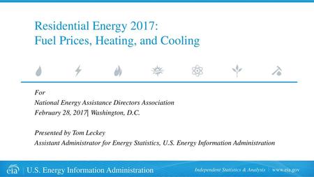 Residential Energy 2017: Fuel Prices, Heating, and Cooling