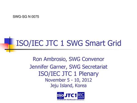 ISO/IEC JTC 1 SWG Smart Grid