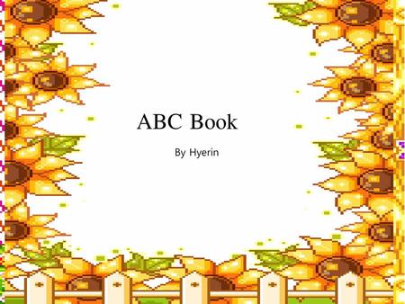 ABC Book By Hyerin.