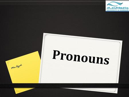 Pronouns Mrs.Azzah.