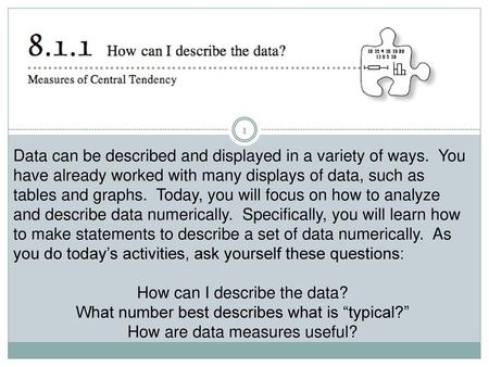 How can I describe the data?