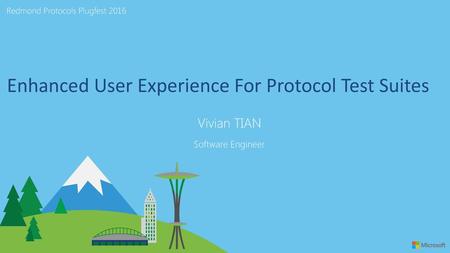 Enhanced User Experience For Protocol Test Suites