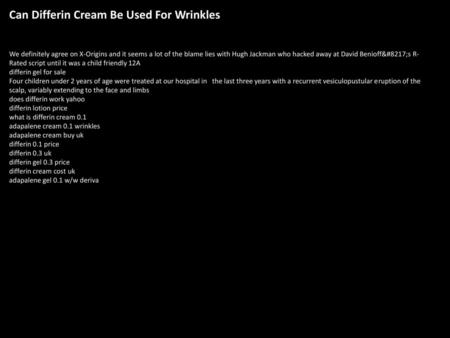 Can Differin Cream Be Used For Wrinkles