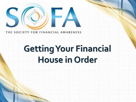 Getting Your Financial House in Order