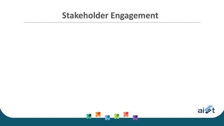 Stakeholder Engagement