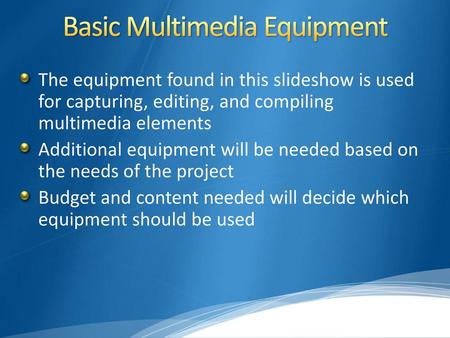 Basic Multimedia Equipment