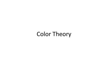 Color Theory.