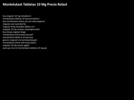 Montelukast Tabletas 10 Mg Precio Rolast