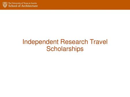 Independent Research Travel Scholarships