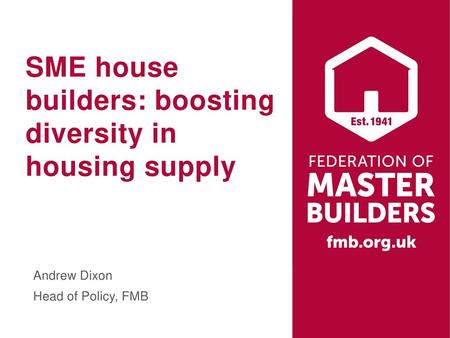 SME house builders: boosting diversity in housing supply