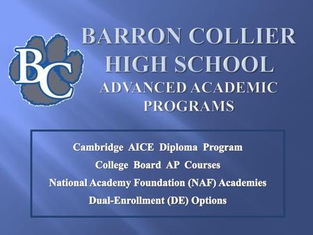 Barron Collier High School Advanced Academic Programs