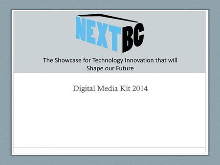 The Showcase for Technology Innovation that will