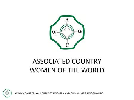 ASSOCIATED COUNTRY WOMEN OF THE WORLD