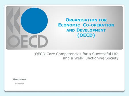 Organisation for Economic Co-operation and Development (OECD)