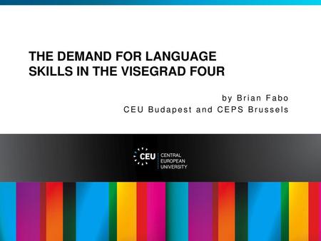 THE DEMAND FOR LANGUAGE SKILLS IN THE VISEGRAD FOUR