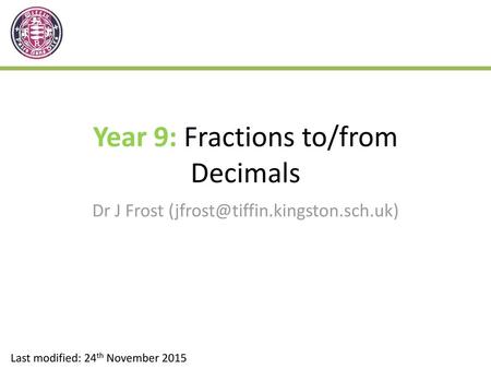 Year 9: Fractions to/from Decimals