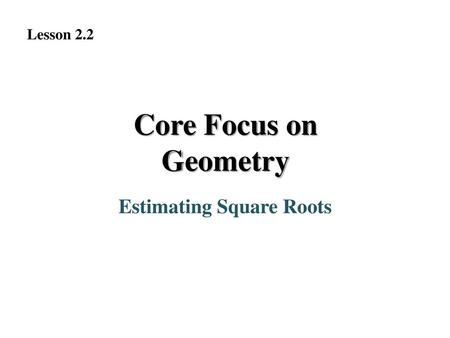 Estimating Square Roots