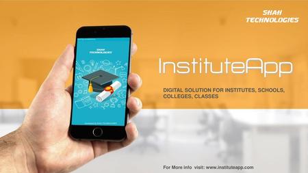 DIGITAL SOLUTION FOR INSTITUTES, SCHOOLS, COLLEGES, CLASSES