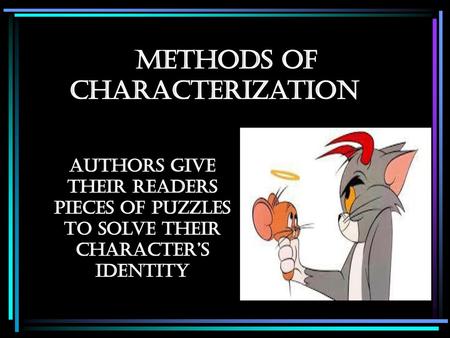 Methods of Characterization