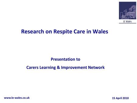 Research on Respite Care in Wales