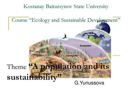 Theme “A population and its sustainability”