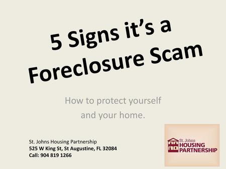 5 Signs it’s a Foreclosure Scam