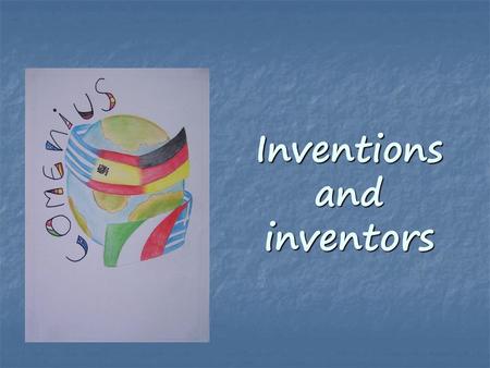 Inventions and inventors