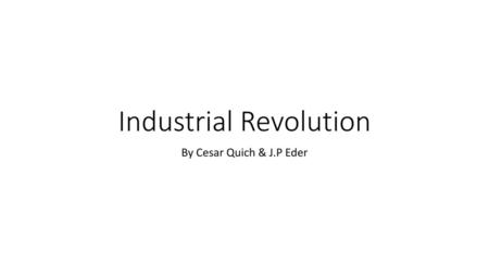 Industrial Revolution