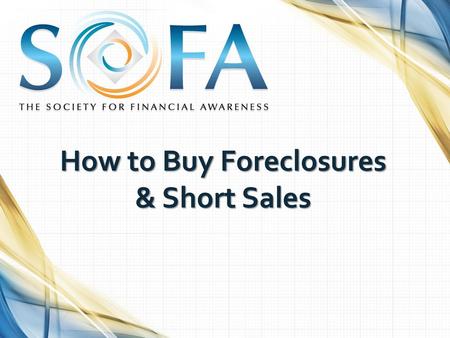 How to Buy Foreclosures & Short Sales