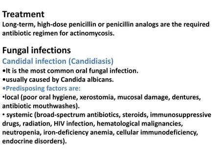 Treatment Fungal infections Candidal infection (Candidiasis)