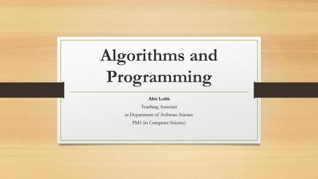 Algorithms and Programming