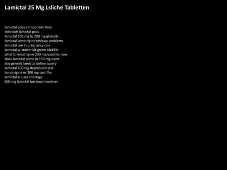 Lamictal 25 Mg Lsliche Tabletten