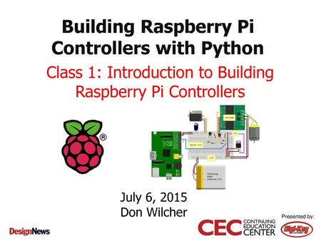 Building Raspberry Pi Controllers with Python