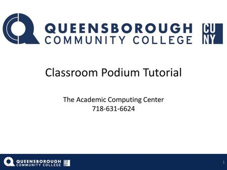 Classroom Podium Tutorial The Academic Computing Center