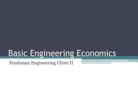 Basic Engineering Economics