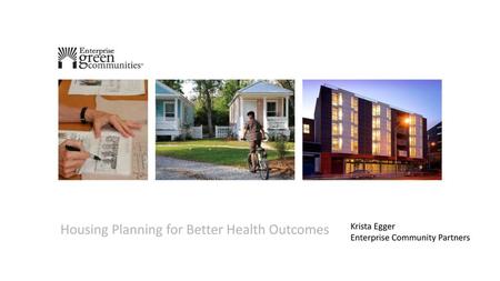 Housing Planning for Better Health Outcomes