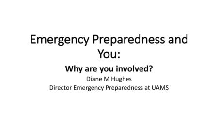 Emergency Preparedness and You: