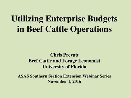 Utilizing Enterprise Budgets in Beef Cattle Operations