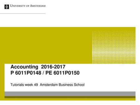 Tutorials week 49 Amsterdam Business School