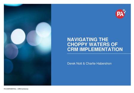 Navigating the choppy waters of CRM implementation